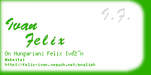 ivan felix business card